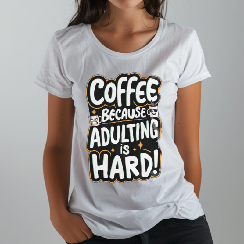 Coffee Tshirt with a humorous quote and playful graphics displayed on a woman's white tee.